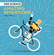 Odd science: Amazing inventions