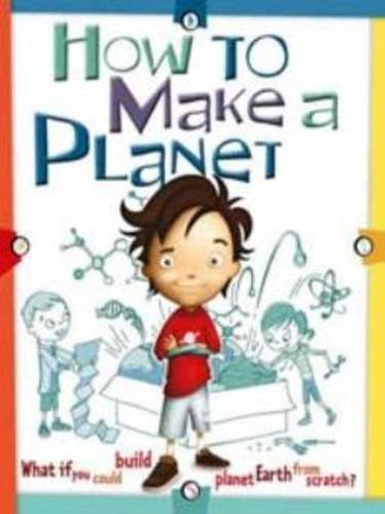 How to make a planet: what if you could build planet earth from scratch?