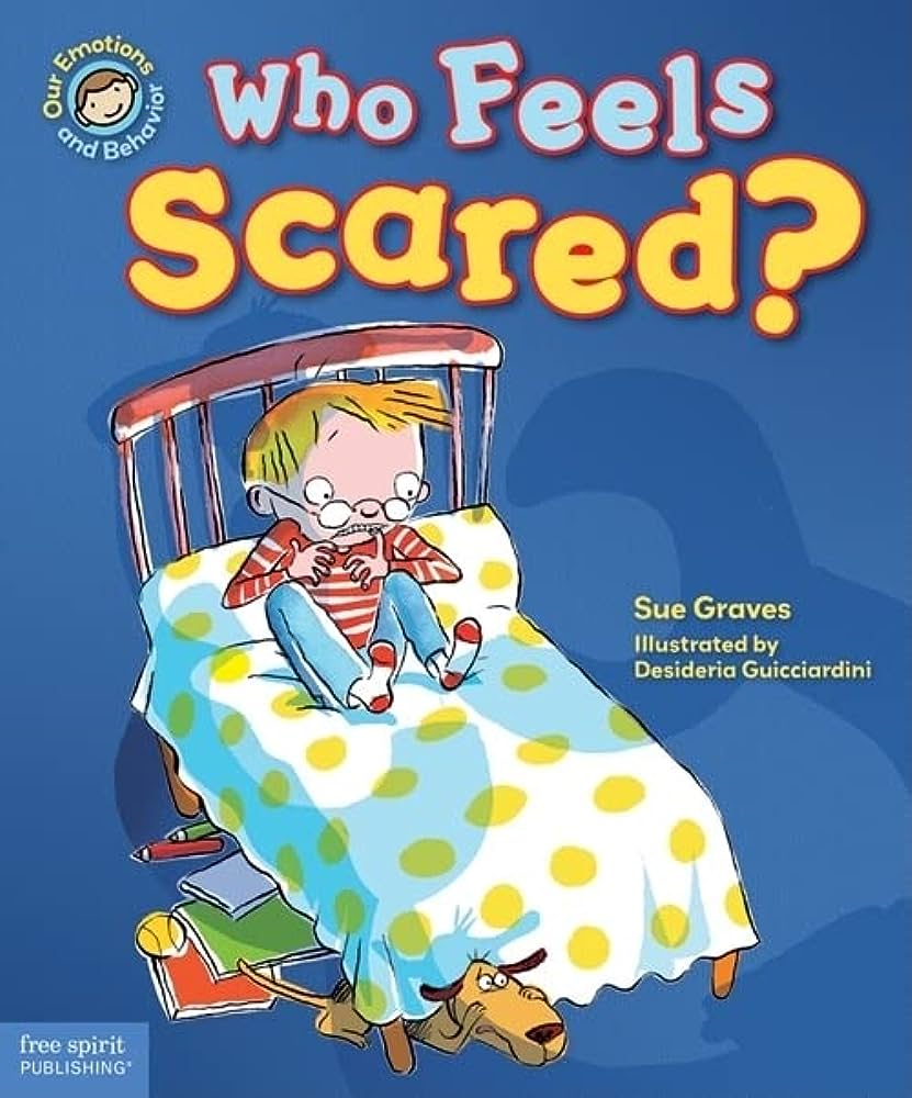 Who feels scared?: a book about being afraid