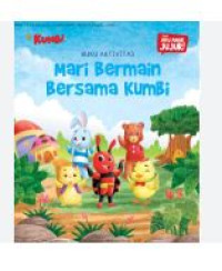 Buku aktivitas: mari bermain bersama Kumbi