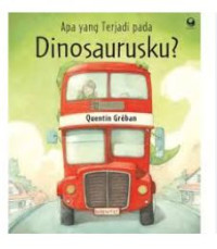 Apa yang terjadi pada Dinosaurusku?