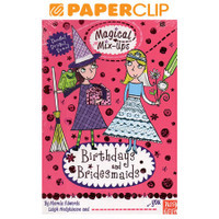 Magical Mix-up: birthdays and bridesmaids