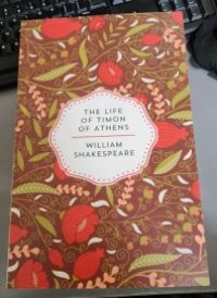 The life of Timon of Athens