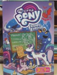My little pony friends forever (3 cerita seru dalam 1 buku)