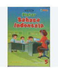 Pintar Bahasa Indonesia SD/MI kelas 5 kurikulum merderka