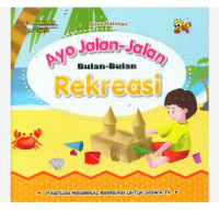Image of Ayo jalan-jalan bulan-bulan rekreasi