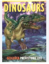 Image of Dinosaurs discover prehistoric life