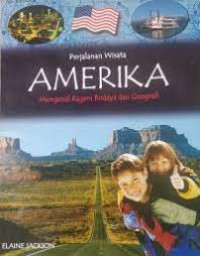 Image of Perjalanan wisata Amerika: mengenal ragam budaya dan geografi