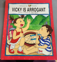 Something about Vicky: Vicky is arrogant