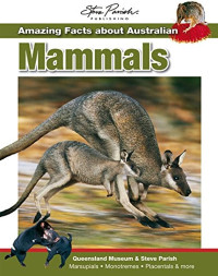 Amazing facts about Australian Mammals