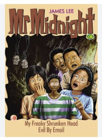 Image of Mr Midnight: My Freaky Shrunken Head