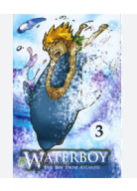 Waterboy 3: the boy from Atlantis