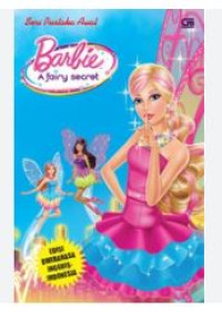 Image of Seri Pustaka Awal: barbie a fairy secret edisi dwibahasa inggris-Indonesia