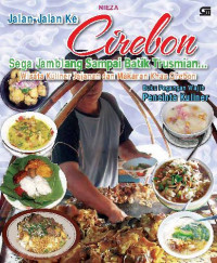 Image of Jalan jalan ke CIrebon: wisata kuliner jajanan dan makanan khas Cirebon