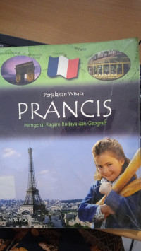 Image of Perjalanan wisata Prancis: mengenal ragam budaya dan geografi