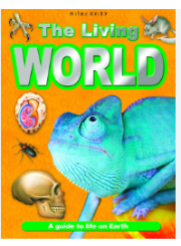 The living world: a guide to life in the earth