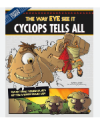 The way eye see it: cyclops tells all