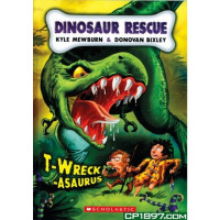 Dinosaur rescue: T-wreck-asaurus