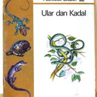 seri pustaka dasar 39: ular dan kadal